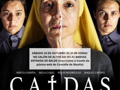 «Caídas» chega hoxe a Moaña: teatro para sacar á luz o Patronato de Protección de la Mujer
